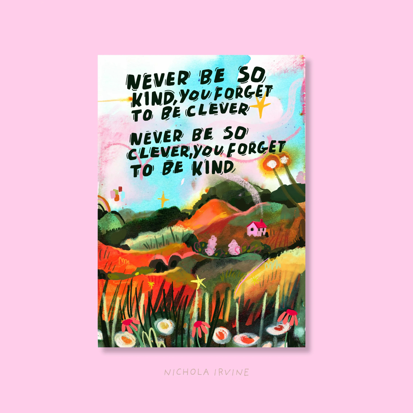 Clever & kind - art print - a4 - Nichola Irvine