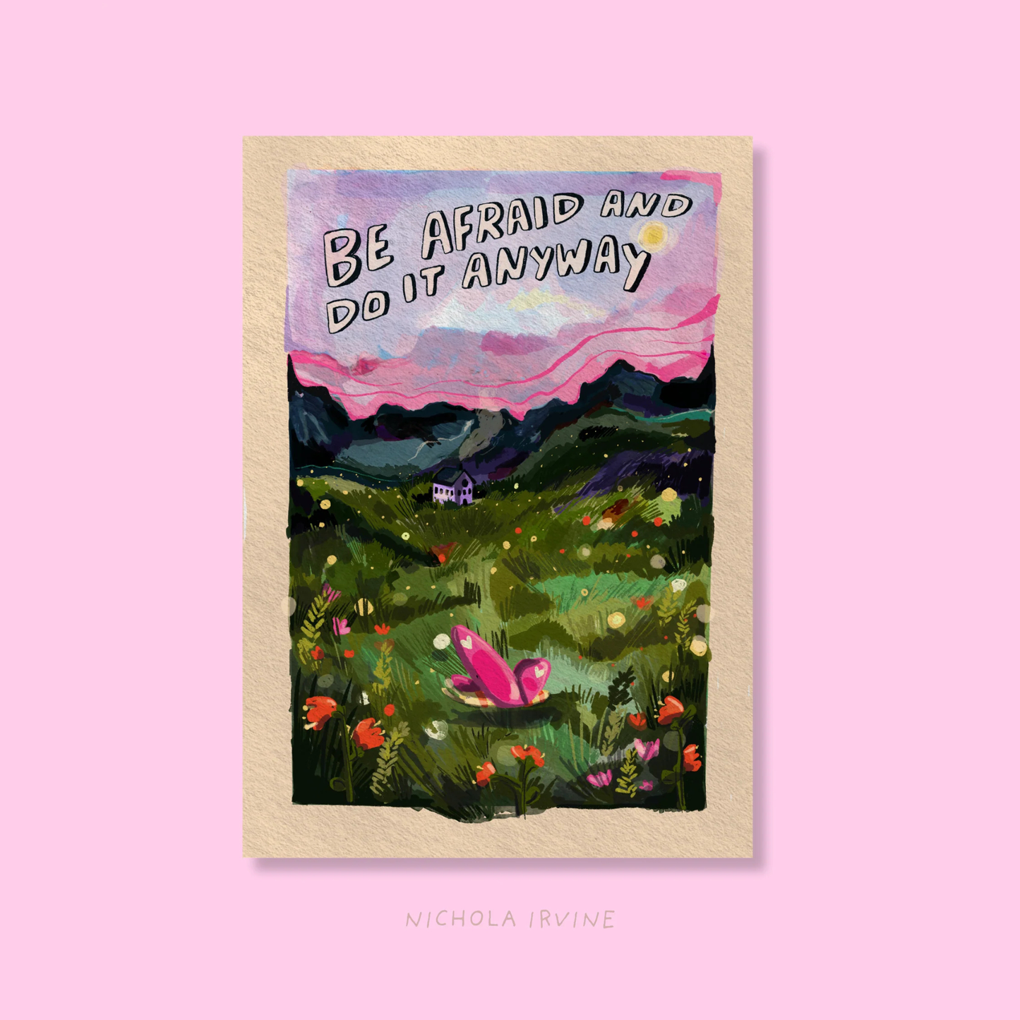 Do it anyway - art print - a4 - Nichola Irvine