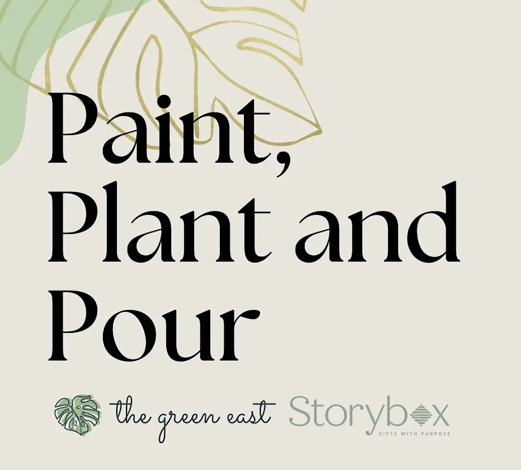 Paint, Plant, Pour | Fri 31st July | Belfast